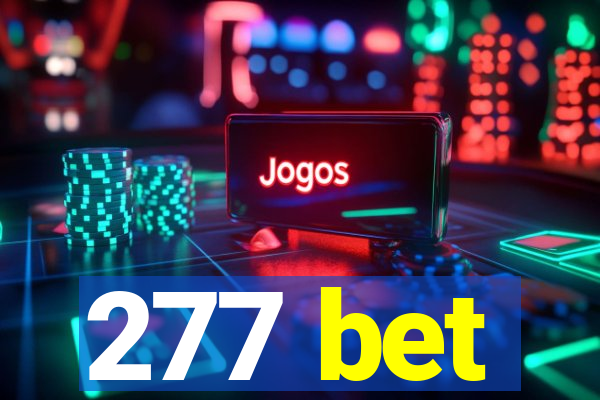 277 bet